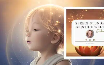 SPRECHSTUNDE GEISTIGE WELT – #78 Sternenkinder – Liebe, die bleibt